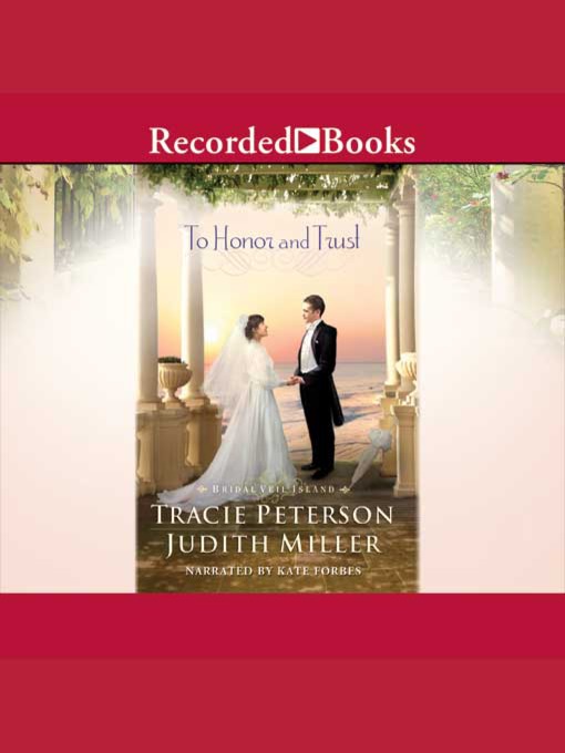 Title details for To Honor and Trust by Tracie Peterson - Available